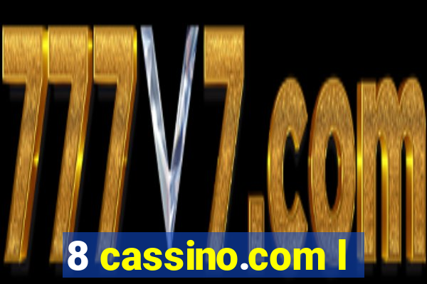 8 cassino.com l